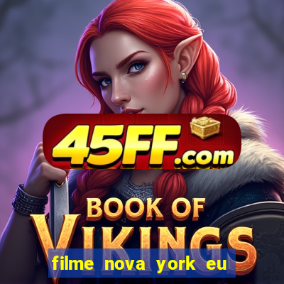 filme nova york eu te amo completo dublado